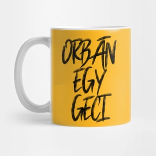 Orbán 1 Geci Mug